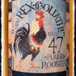 47 POund Rooster wine label