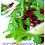 Pomegranate, pear, fennel and rocket salad