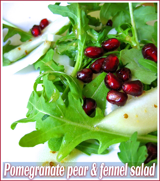 Pomegranate, pear, fennel & rocket salad