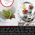 Announcing a London food styling and photography workshop, 1-2 May 2015