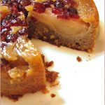 Cranberry & pear upside down cake